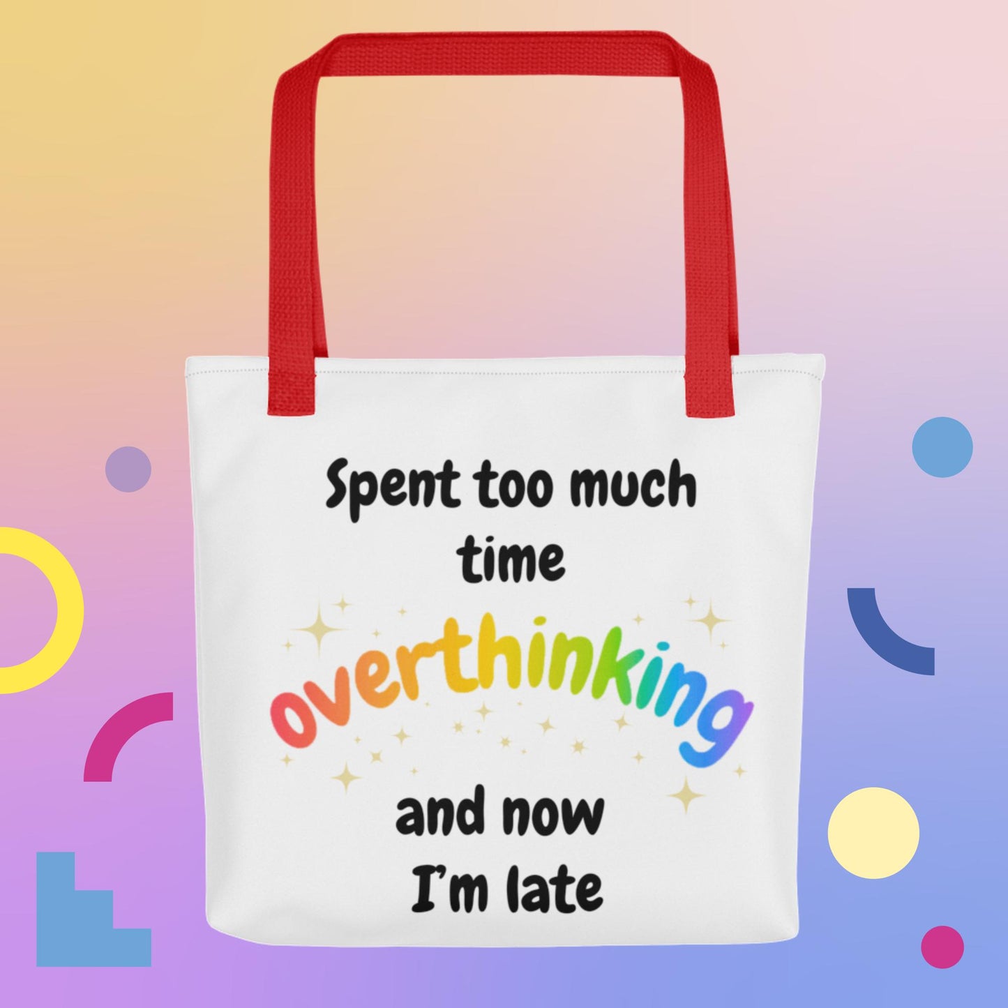 Overthinking Tote Bag