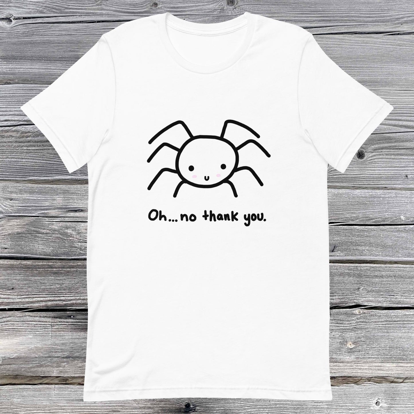 No Thank You Spider Unisex t-shirt