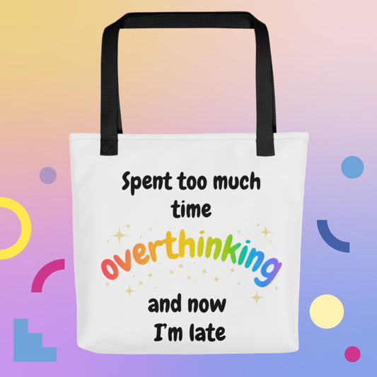 Overthinking Tote Bag