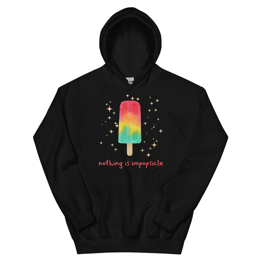 Nothing is Impopsicle Unisex Hoodie