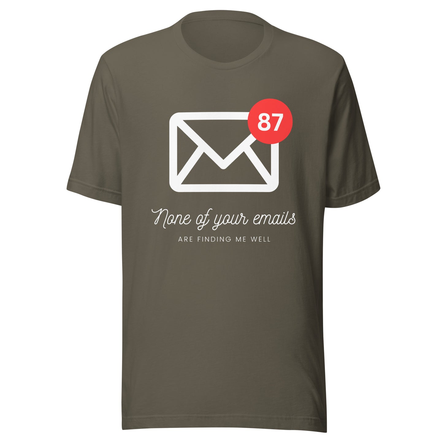 No More Emails Unisex t-shirt