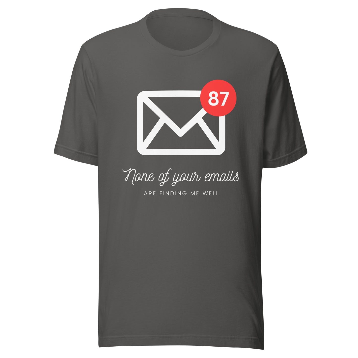 No More Emails Unisex t-shirt