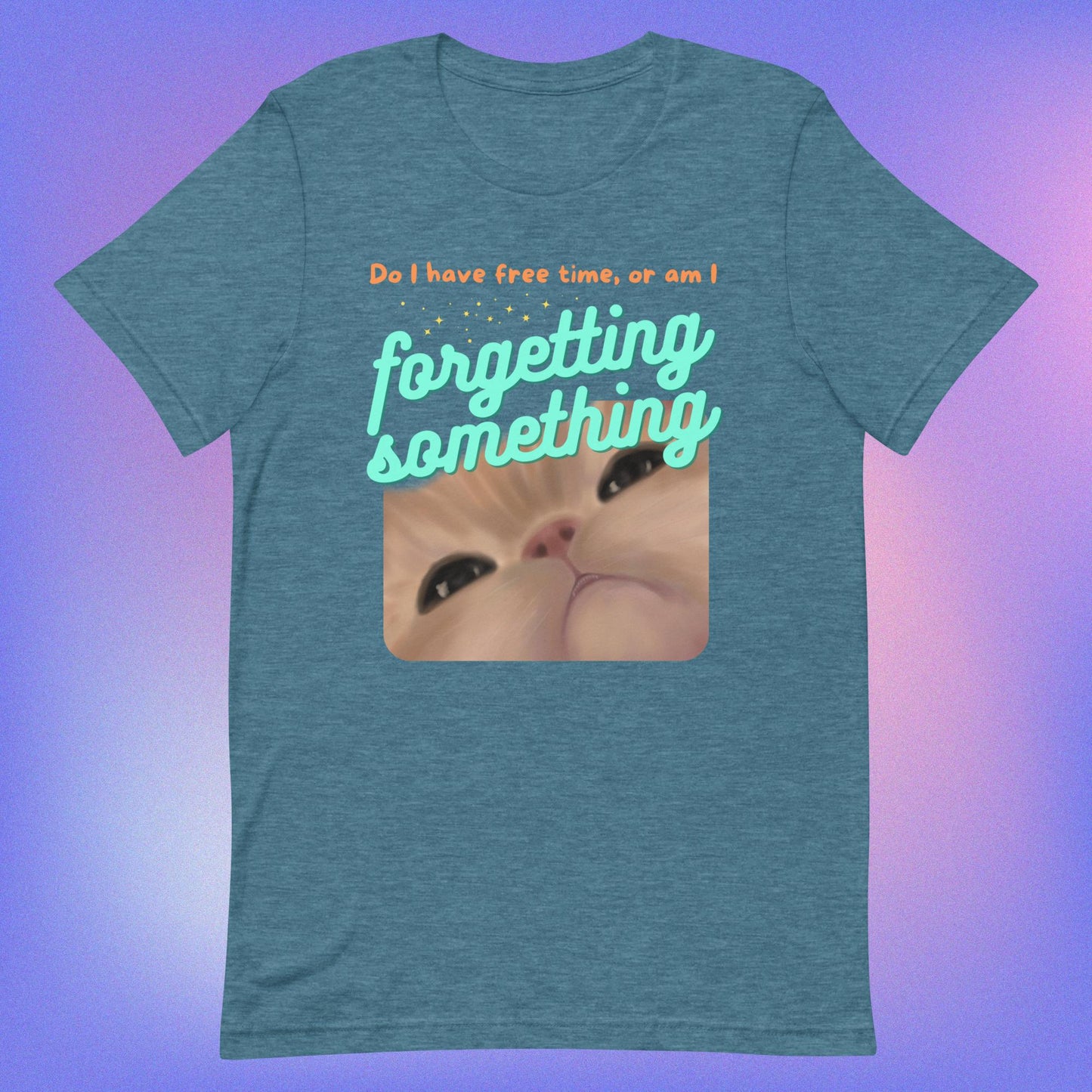 Am I Forgetting Something Unisex t-shirt