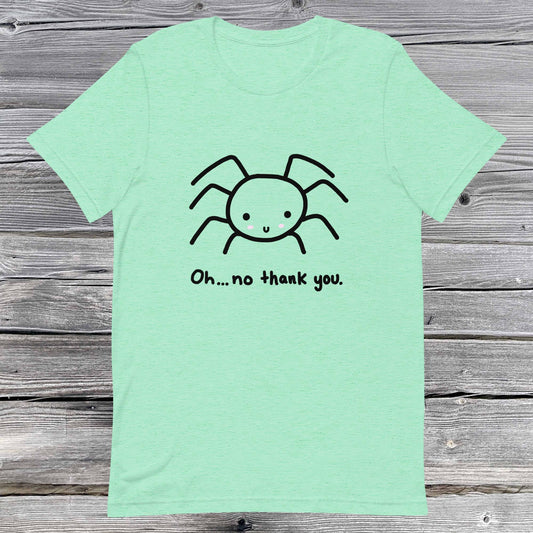 No Thank You Spider Unisex t-shirt