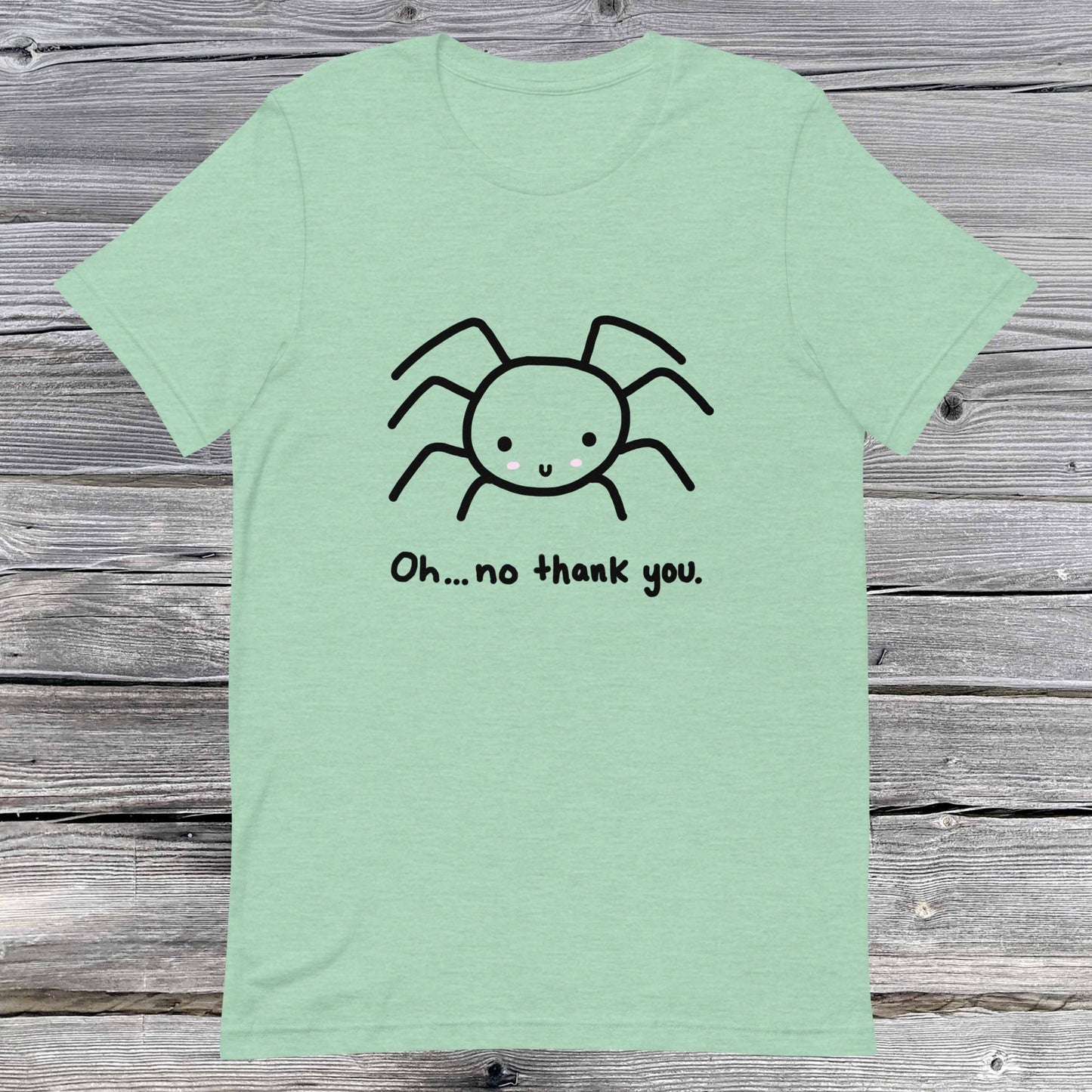 No Thank You Spider Unisex t-shirt