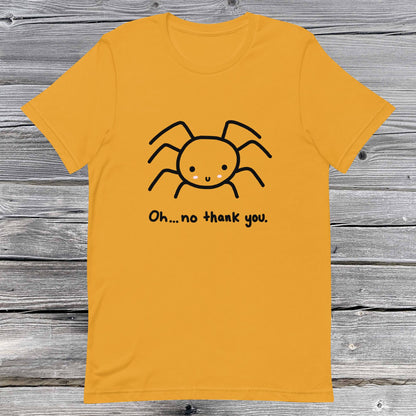 No Thank You Spider Unisex t-shirt