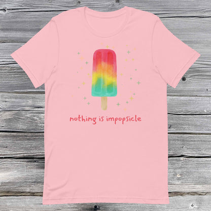 Nothing is Impopsicle Unisex t-shirt